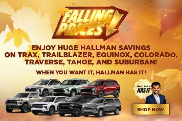 Enjoy HUGE Hallman Savings on Trax, Trailblazer, Equinox, Co